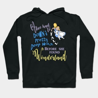 Even Alice had to Fall Hoodie